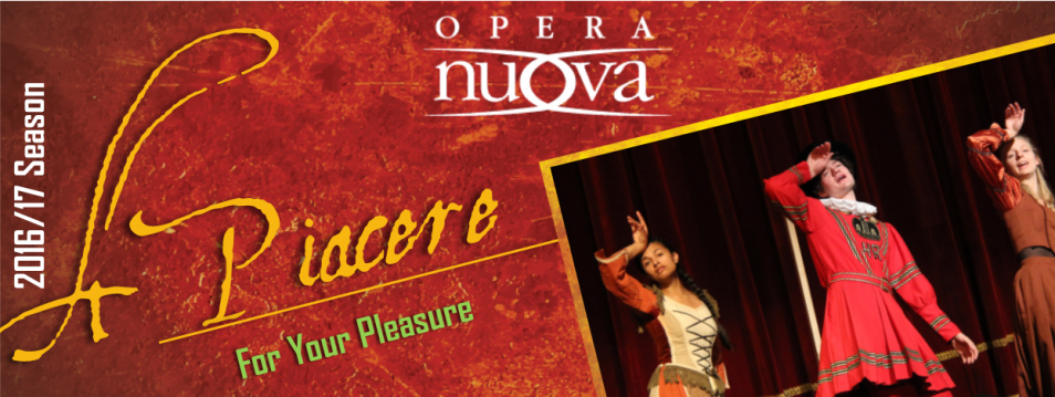 2016/2017 Opera NUOVA Dinner Cabaret Series